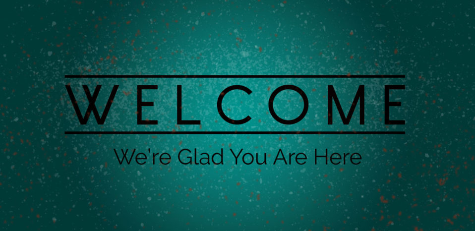 welcome-new - First Wesleyan Church