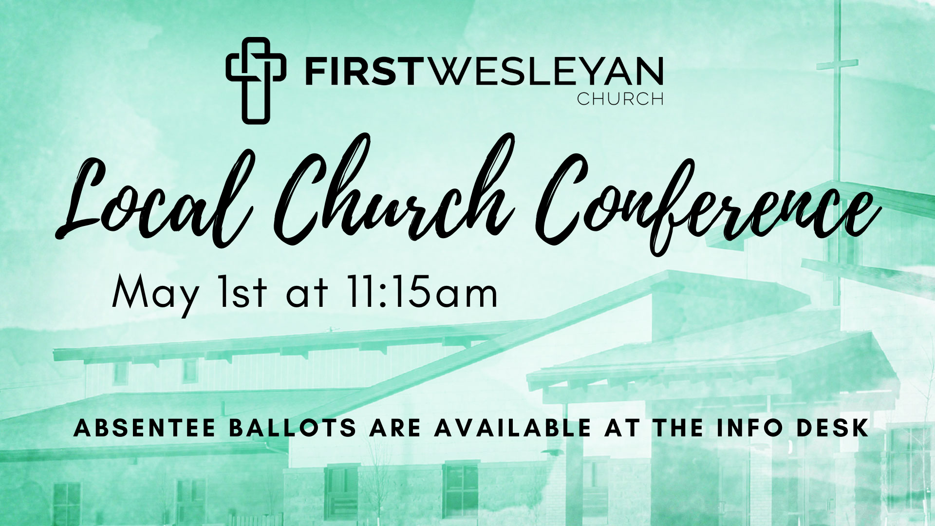 2022 Local Church Conference - First Wesleyan Church