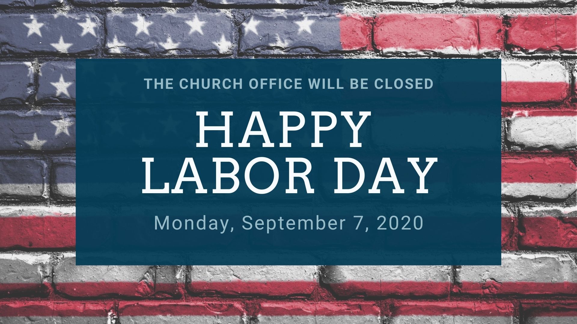 labor-day-office-is-closed-first-wesleyan-church