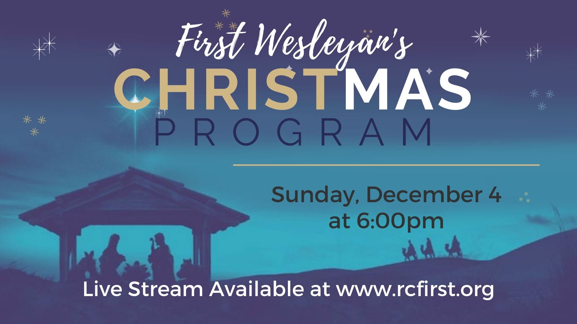 2022 Christmas Program First Wesleyan Church