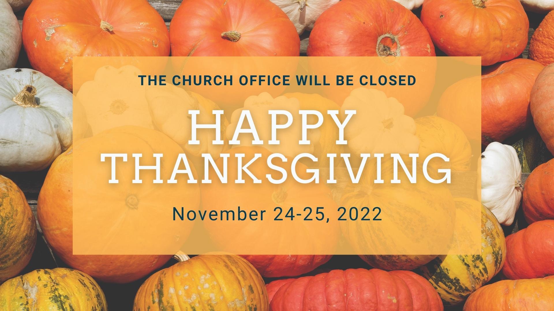 Thanksgiving Observance - Church Office Closed - First Wesleyan Church