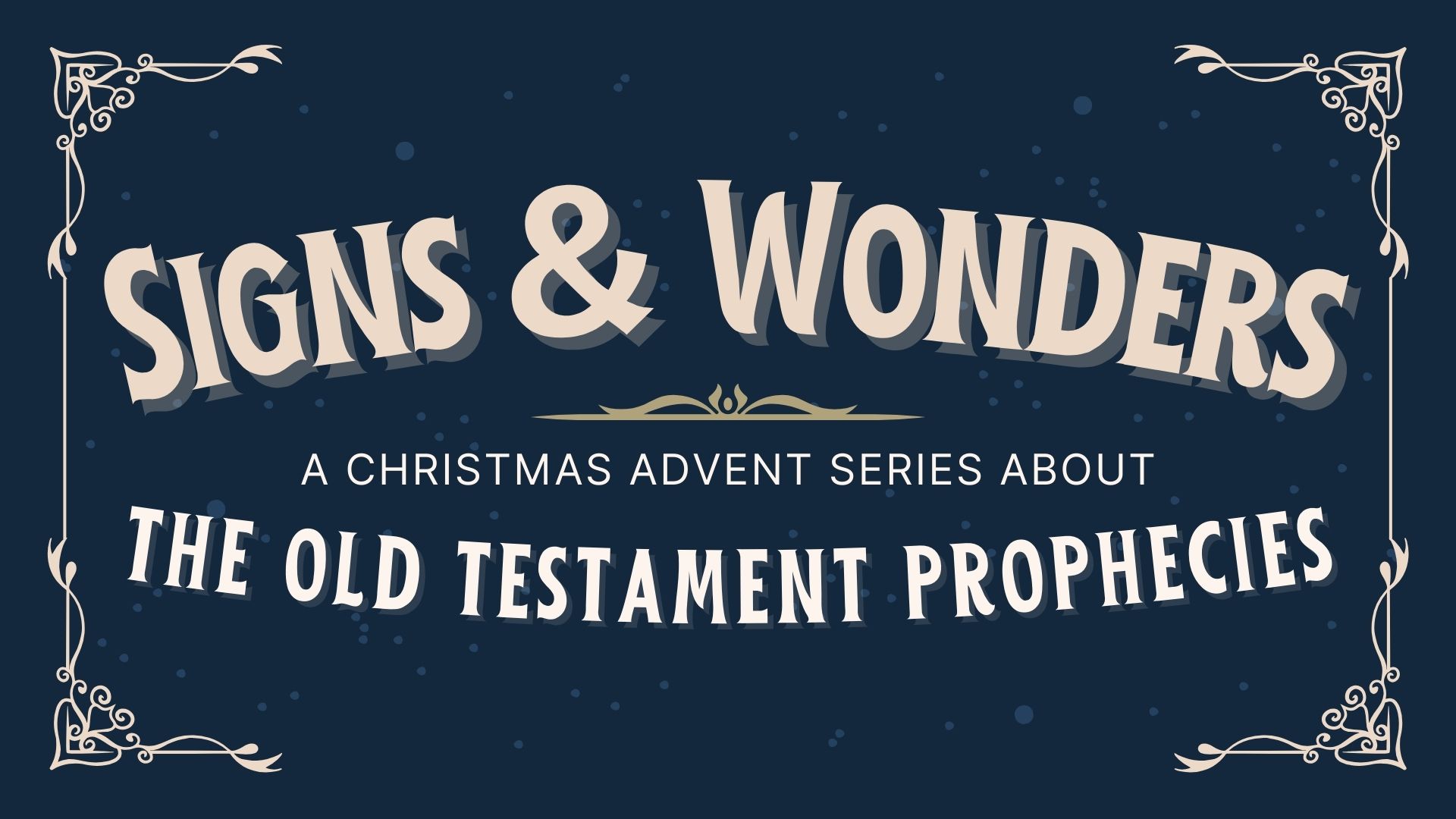 Born in Bethlehem - Matthew 2:1-8 - First Wesleyan Church